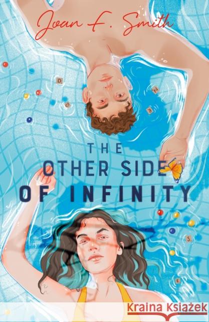 The Other Side of Infinity Joan F. Smith 9781250843388 Feiwel & Friends