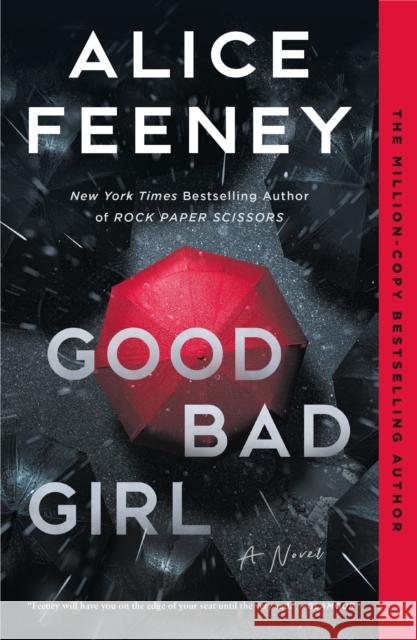 Good Bad Girl Alice Feeney 9781250843982