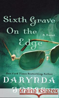 Sixth Grave on the Edge Darynda Jones 9781250844637 Griffin