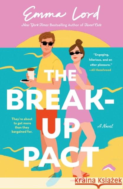 The Break-Up Pact Emma Lord 9781250845306 St. Martin's Publishing Group