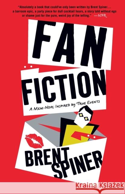Fan Fiction: A Mem-Noir: Inspired by True Events Brent Spiner Jeanne Darst 9781250846730 St. Martin's Griffin