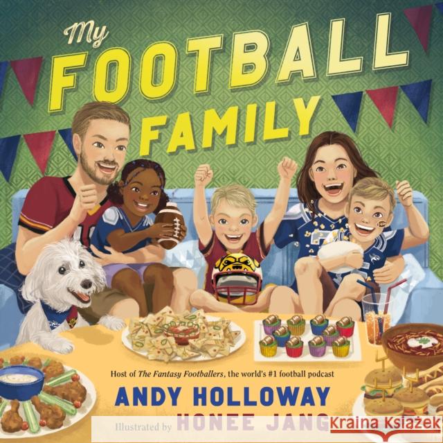 My Football Family Andy Holloway Honee Jang 9781250847157 Roaring Brook Press