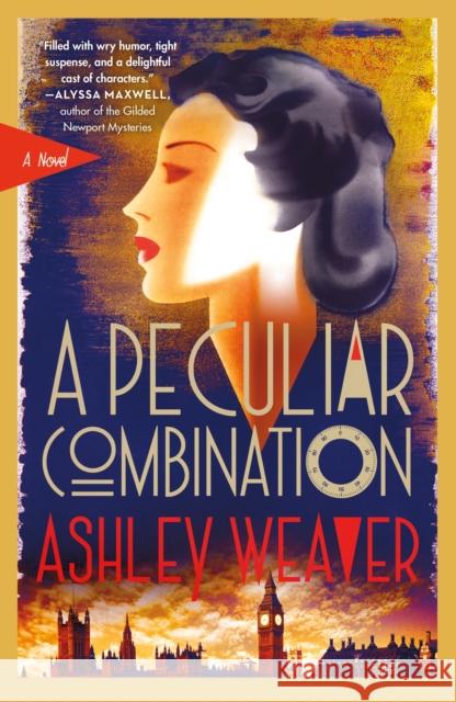 A Peculiar Combination: An Electra McDonnell Novel Ashley Weaver 9781250847621 St Martin's Press