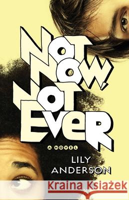 Not Now, Not Ever Lili Anderson 9781250851130 St. Martins Press-3PL