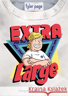 Extra Large Tyler Page 9781250851574 First Second