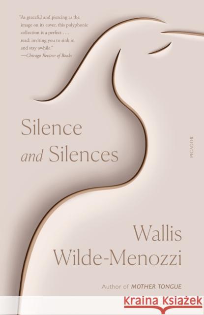 Silence and Silences Wallis Wilde-Menozzi 9781250858733