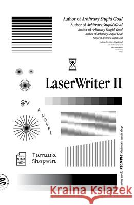 Laserwriter II Tamara Shopsin 9781250859037