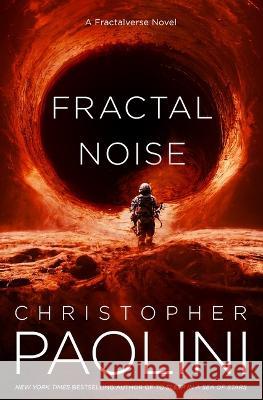 Fractal Noise Christopher Paolini 9781250862488 Tor Books