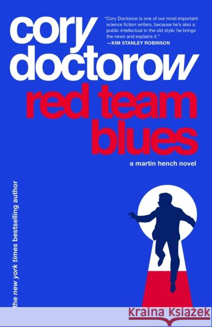 Red Team Blues: A Martin Hench Novel Cory Doctorow 9781250865847