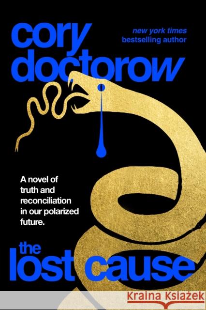 The Lost Cause Cory Doctorow 9781250865939