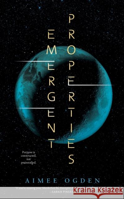 Emergent Properties Aimee Ogden 9781250866813 St Martin's Press