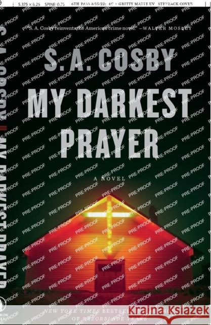 My Darkest Prayer: A Novel S. a. Cosby 9781250867636 Flatiron Books