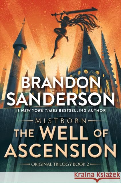 The Well of Ascension: Book Two of Mistborn Brandon Sanderson 9781250868299