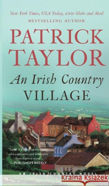 An Irish Country Village Patrick Taylor 9781250868992 Forge