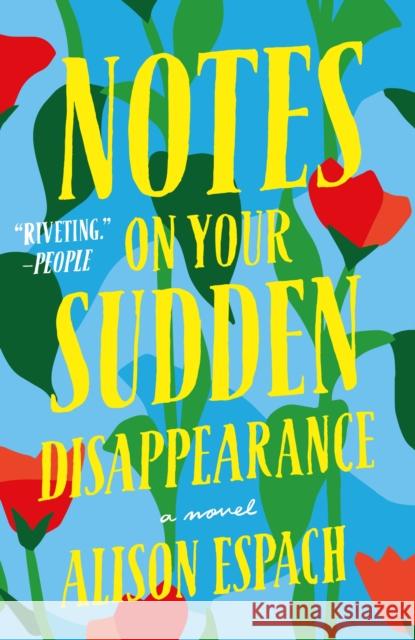 Notes on Your Sudden Disappearance: A Novel Alison Espach 9781250871442 Holt McDougal