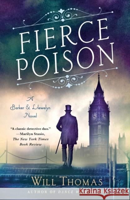 Fierce Poison: A Barker & Llewelyn Novel Will Thomas 9781250874443 Minotaur Books