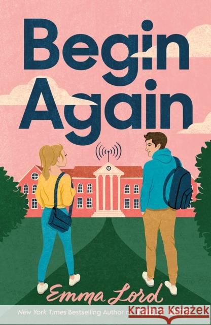 Begin Again Emma Lord 9781250874948 St. Martin's Publishing Group