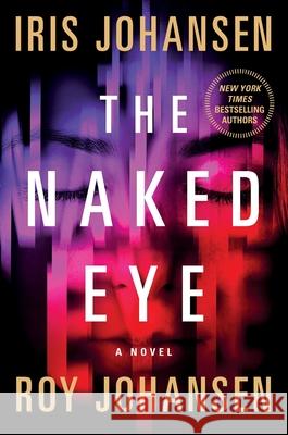 Naked Eye Iris Johansen 9781250878014 Griffin