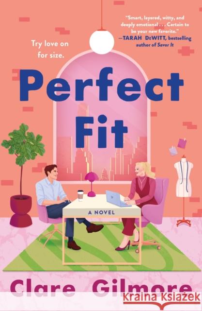 Perfect Fit: A Novel Clare Gilmore 9781250880567 St. Martin's Griffin