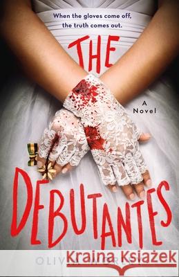 The Debutantes Olivia Worley 9781250881441 Wednesday Books