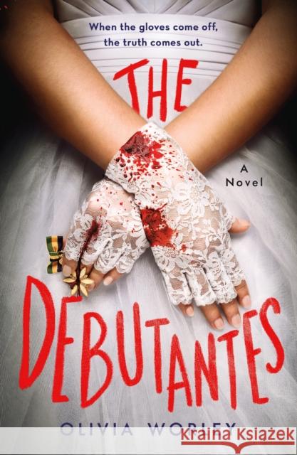 The Debutantes Olivia Worley 9781250881465 Wednesday Books