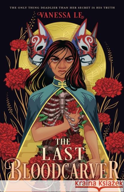 The Last Bloodcarver Vanessa Le 9781250881526