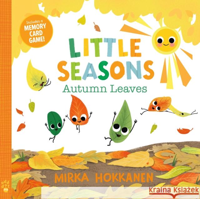 Little Seasons: Autumn Leaves Mirka Hokkanen 9781250885616 Odd Dot