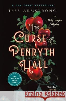 The Curse of Penryth Hall: A Mystery Jess Armstrong 9781250886033 Minotaur Books