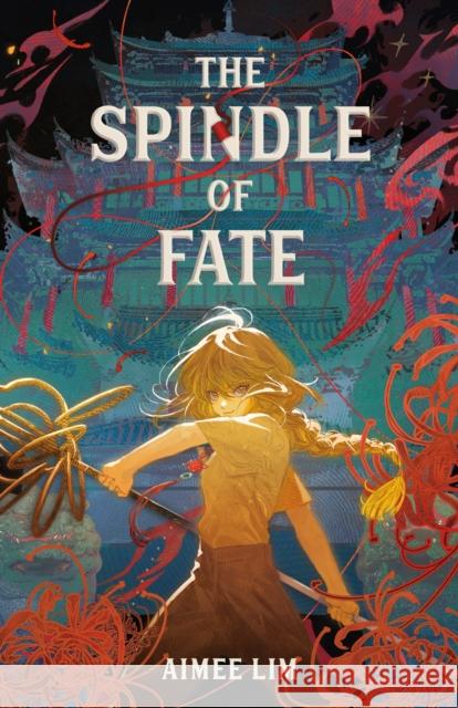 The Spindle of Fate Aimee Lim 9781250886170 Square Fish