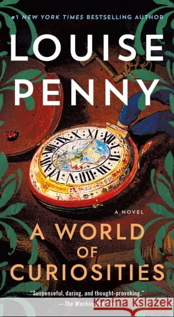 A World of Curiosities Louise Penny 9781250888358 St. Martin's Publishing Group