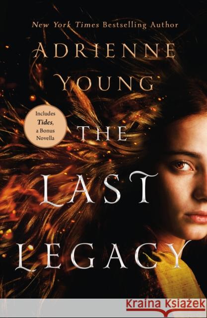 The Last Legacy: A Novel Adrienne Young 9781250888501 Wednesday Books