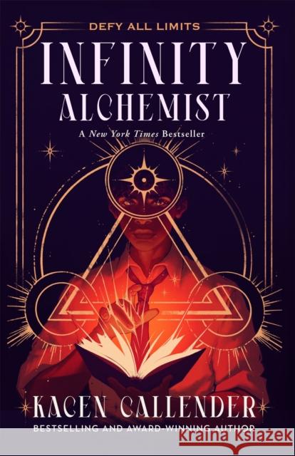 Infinity Alchemist Kacen Callender 9781250890276 Tor Teen