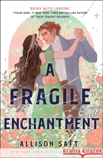 A Fragile Enchantment Allison Saft 9781250892836 St. Martin's Publishing Group