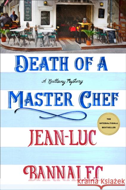 Death of a Master Chef: A Brittany Mystery Jean-Luc Bannalec 9781250893055