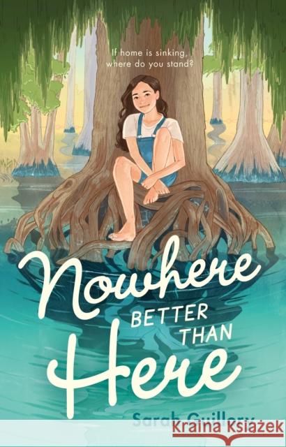 Nowhere Better Than Here Sarah Guillory 9781250895233 Palgrave USA