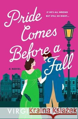 Pride Comes Before a Fall Virginia Heath 9781250896117 St. Martin's Griffin
