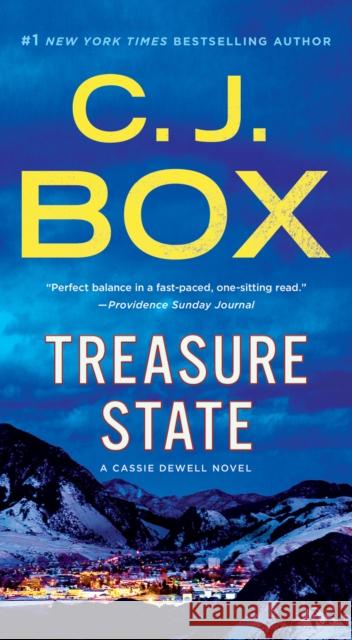 Treasure State: A Cassie Dewell Novel C. J. Box 9781250896421 Minotaur Books