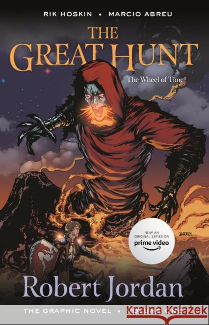 The Great Hunt: The Graphic Novel: Volume One Robert Jordan 9781250899613