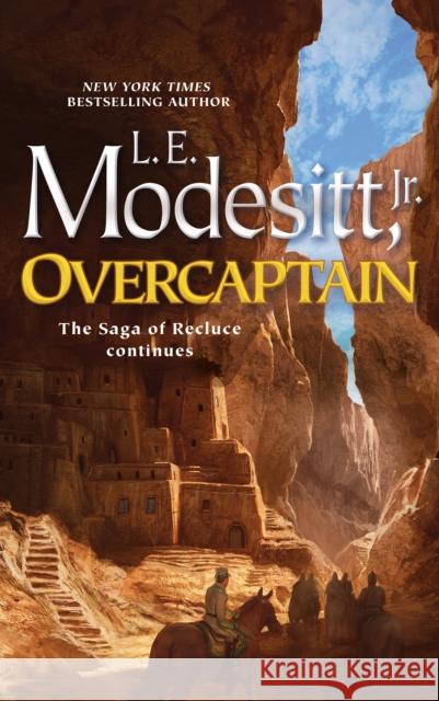 Overcaptain L. E. Modesitt 9781250902900