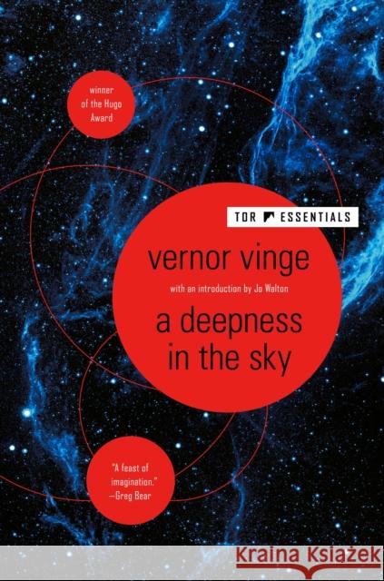 A Deepness in the Sky Vernor Vinge 9781250905970 Tor Publishing Group