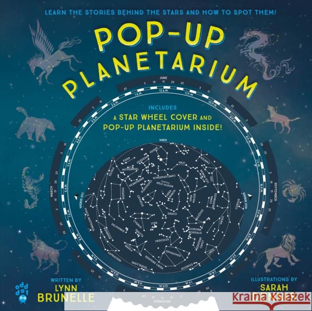 Pop-Up Planetarium Lynn Brunelle Sarah Dennis 9781250906977 Odd Dot