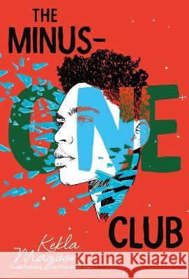 The Minus-One Club Kekla Magoon 9781250906984 Square Fish