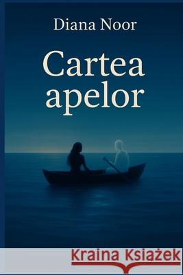 Cartea apelor Diana Noor 9781257001583