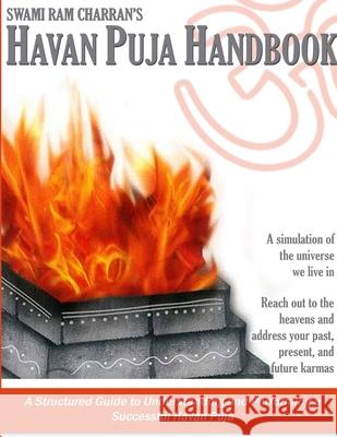 Havan Puja Handbook - the Fire Ritual SWAMI RAM CHARRAN 9781257013760