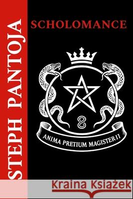 Scholomance Steph Pantoja 9781257020843