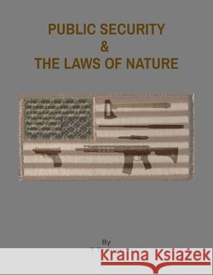 Public Security & the Laws of Nature T. Trainer 9781257022694