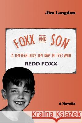 Foxx and Son Jim Langdon 9781257032457
