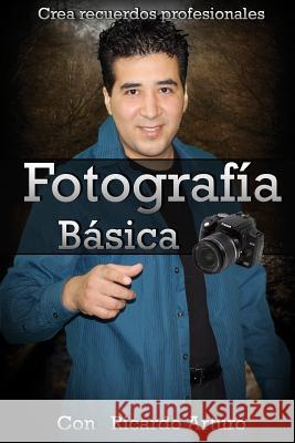 Fotografía Básica Mota Jiménez, Ricardo Arturo 9781257047581