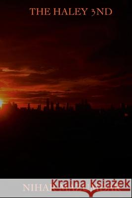 The Haley End Nihar Mazumdar 9781257123360