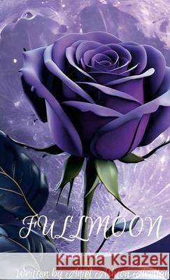 FullMoon Ariel Arellano 9781257764518